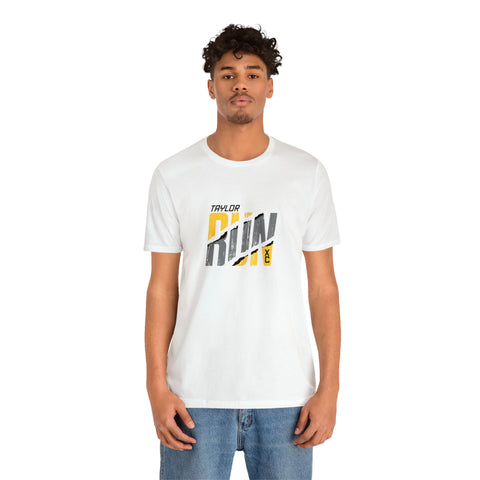 Taylor RUN - Adult Unisex Jersey Short Sleeve Tee