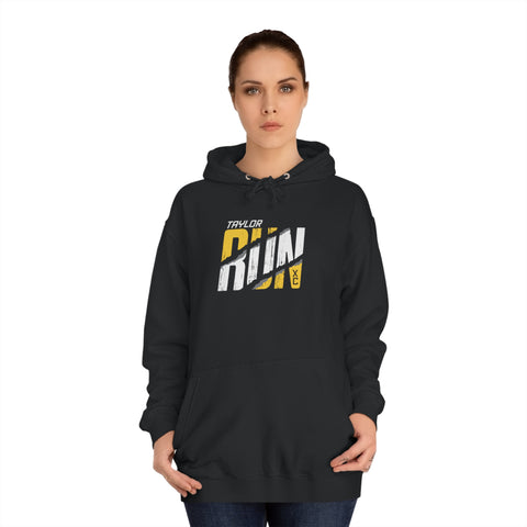 Taylor RUN - Adult Unisex College Hoodie