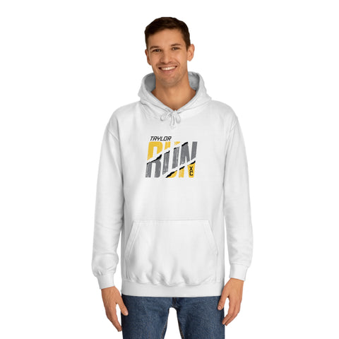 Taylor RUN - Adult Unisex College Hoodie